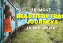 10 Most Beautiful Train Journeys In The World